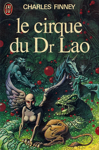 Le cirque du Dr Lao - Charles Finney (1979)