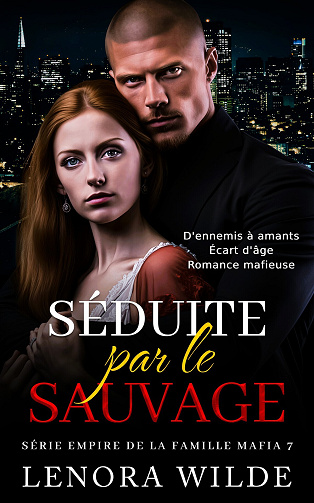 Série Empire de la Famille Mafia (7 Tomes) - Lenora Wilde (2024)