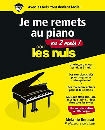 Je me remets au piano en 2 mois pour les Nuls -  Mélanie Renaud (2019)
