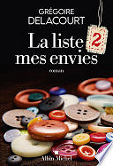 Grégoire Delacourt - La Liste 2 mes envies (2024)