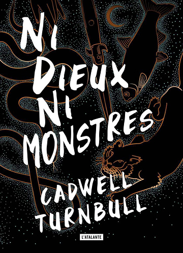 Ni dieux ni monstres - Cadwell Turnbull (2024)