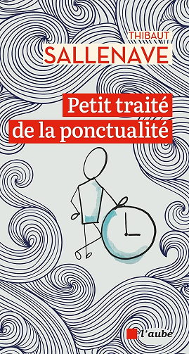 Petit traité de la ponctualité - Thibaut Sallenave (2024)