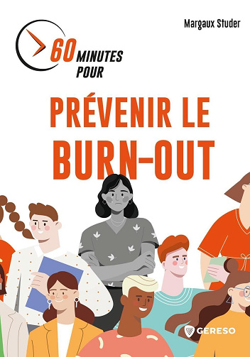 60 minutes pour prévenir le burn-out - Margaux Studer (2023)
