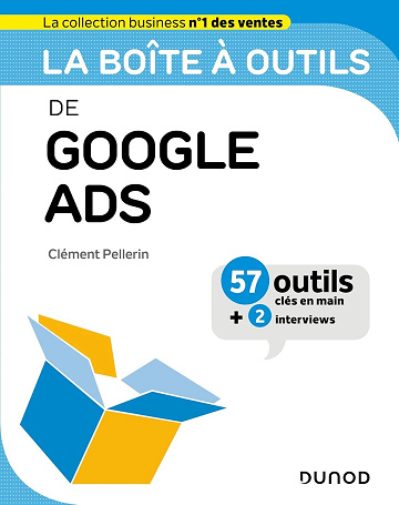 La boîte à outils de Google Ads - Clément Pellerin (2024)