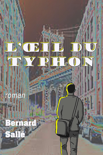 L’Œil du typhon - Bernard Sallé (2024)