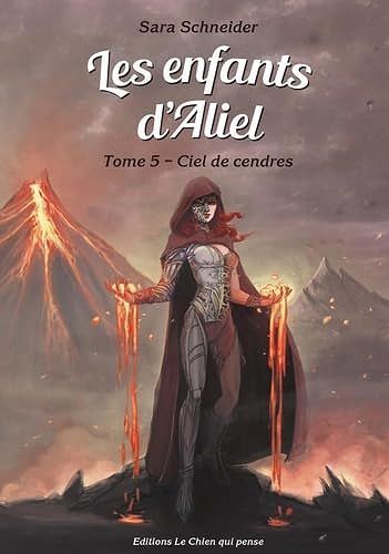 Les Enfants d'Aliel : Ciel de Cendres - Tome 5 -  Sara Schneider (2022)