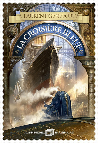 La Croisière bleue - Laurent Genefort (2024)