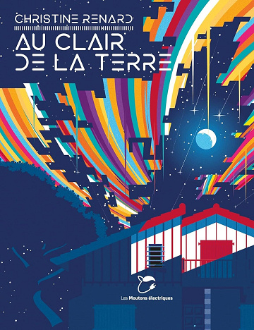 Au clair de la Terre - Christine Renard (2024)