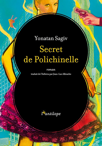 Oded Héfer T1 : Secret de Polichinelle - Yonatan Sagiv (2019)