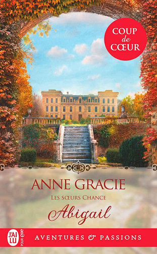 Les Soeurs Chance, Tome 1 : Abigail - Anne Gracie (2024)