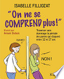 Isabelle Filliozat - On ne se comprend plus (2017)