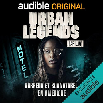 Urban Legends par Liv: Horreur et surnaturel en Amérique - Liv (2024)