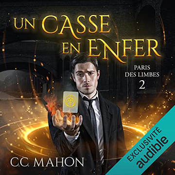 Un casse en enfer: Paris des Limbes 2 - C. C. Mahon (2022)