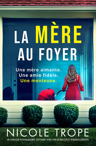 La Mère au foyer - Nicole Trope