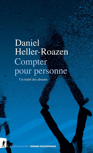 Compter pour personne : Un traité des absents - Daniel Heller-Roazen (2023)