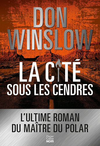 Cité, Tome 3 : La Cité sous les cendres - Don Winslow (2024)