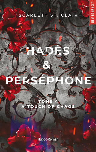 Hades et Persephone, Tome 4 : A Touch of Chaos - Scarlett St Clair (2024)