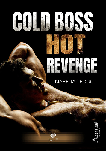 Cold Boss, Hot revenge - Narelia Leduc (2024)