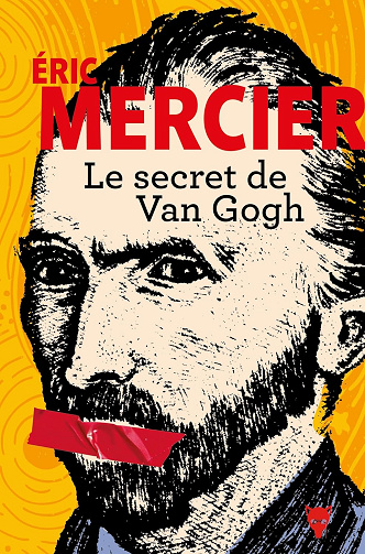 Le Secret de Van Gogh -  Eric Mercier (2024)