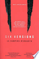 Matt Wesolowski - Six versions - Tome 4 Le vampire d'Ergath (2024)