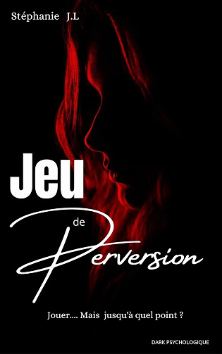 Jeu de perversion - Stephanie J.L (2024)