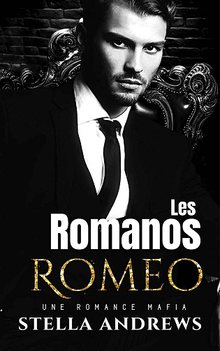 Les Romanos, Tome 3 : Romeo - Stella Andrews (2024)