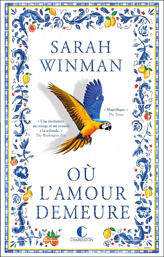 Sarah Winman - Où l'amour demeure (2024)