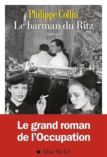 Le Barman du Ritz - Philippe Collin (2024)