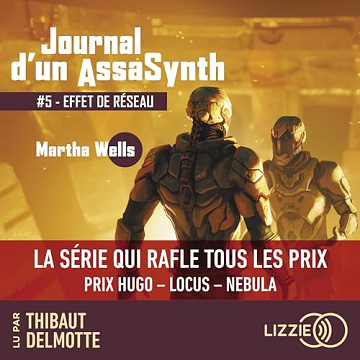 Effet de réseau: Journal d'un AssaSynth 5 - Martha Wells (2024)
