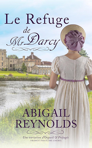 Le Refuge de Mr Darcy - Abigail Reynolds (2024)