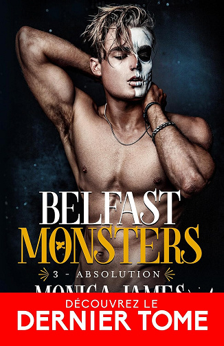 Absolution: Belfast monsters, T3 - Monica James (2024)