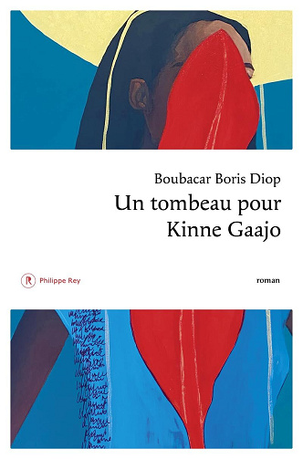 Un tombeau pour Kinne Gaajo - Boubacar Boris Diop (2024)