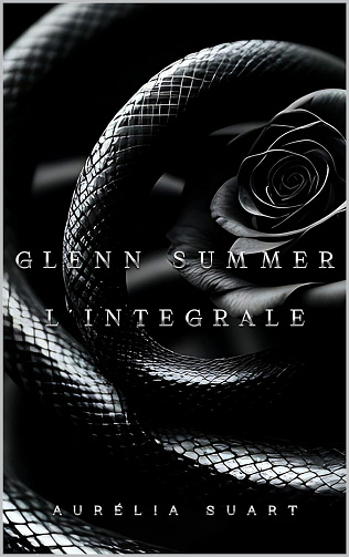 Glenn Summer : L'intégrale - Aurélia Suart (2024)
