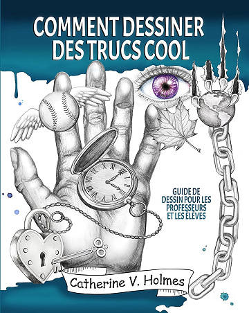 Comment dessiner des trucs sympas - Catherine Holmes (2022)