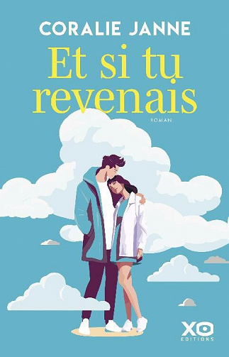 Et si tu revenais - Coralie Janne (2024)