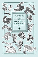 Jean-Philippe Baril Guérard - Vous êtes animal (2023)