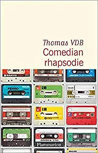Comedian Rhapsodie - Thomas VDB (2021)