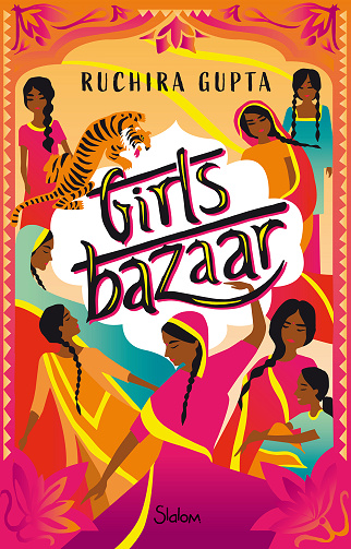 Girls Bazaar - Ruchira Gupta (2024)