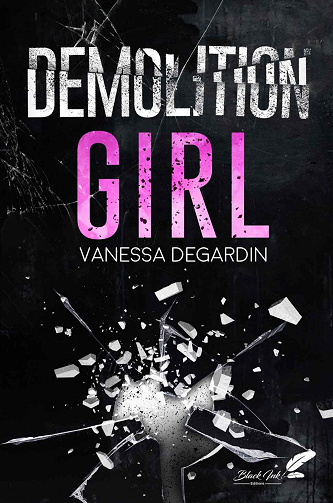 Demolition girl - Vanessa Degardin (2024)