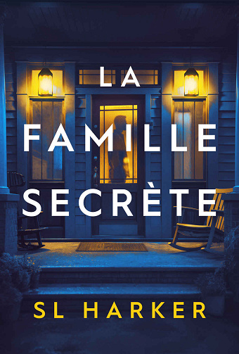La famille secrète - SL Harker (2024)
