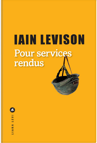 Iain Levison - Pour services rendus (2018)