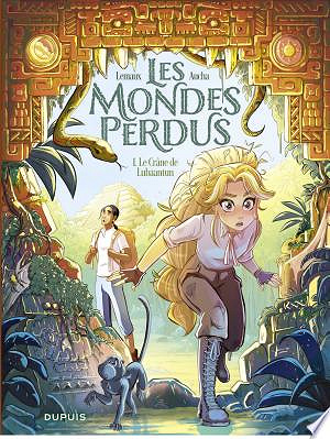 Les Mondes perdus - Tome 01 - Le Crâne de Lubaantun (2024)