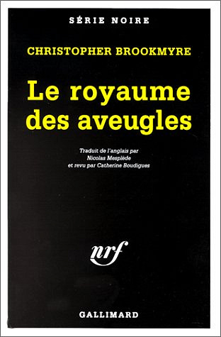 Christopher Brookmyre - Jack Parlabane - Tome 02 - Le royaume des aveugles (2001)