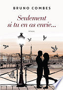 Bruno Combes - Seulement si tu en as envie... (2019)