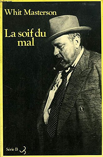 Whit Masterson - La soif du mal (1981)