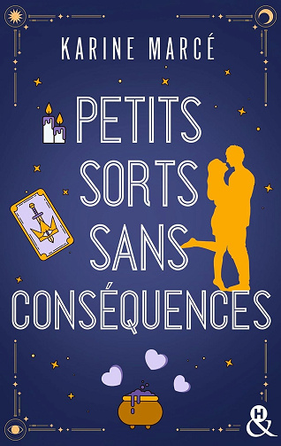 Petits sorts sans conséquences - Karine Marcé (2024)