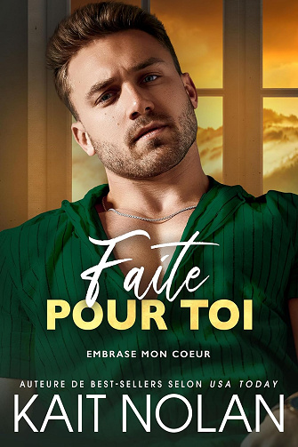 Faite pour toi -  Kait Nolan (2024)