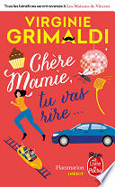 Virginie Grimaldi - Chère Mamie, tu vas rire...