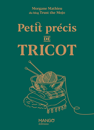 Morgane Mathieu - Petit précis de tricot (2023)