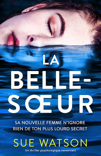 La belle-sœur - Sue Watson (2024)